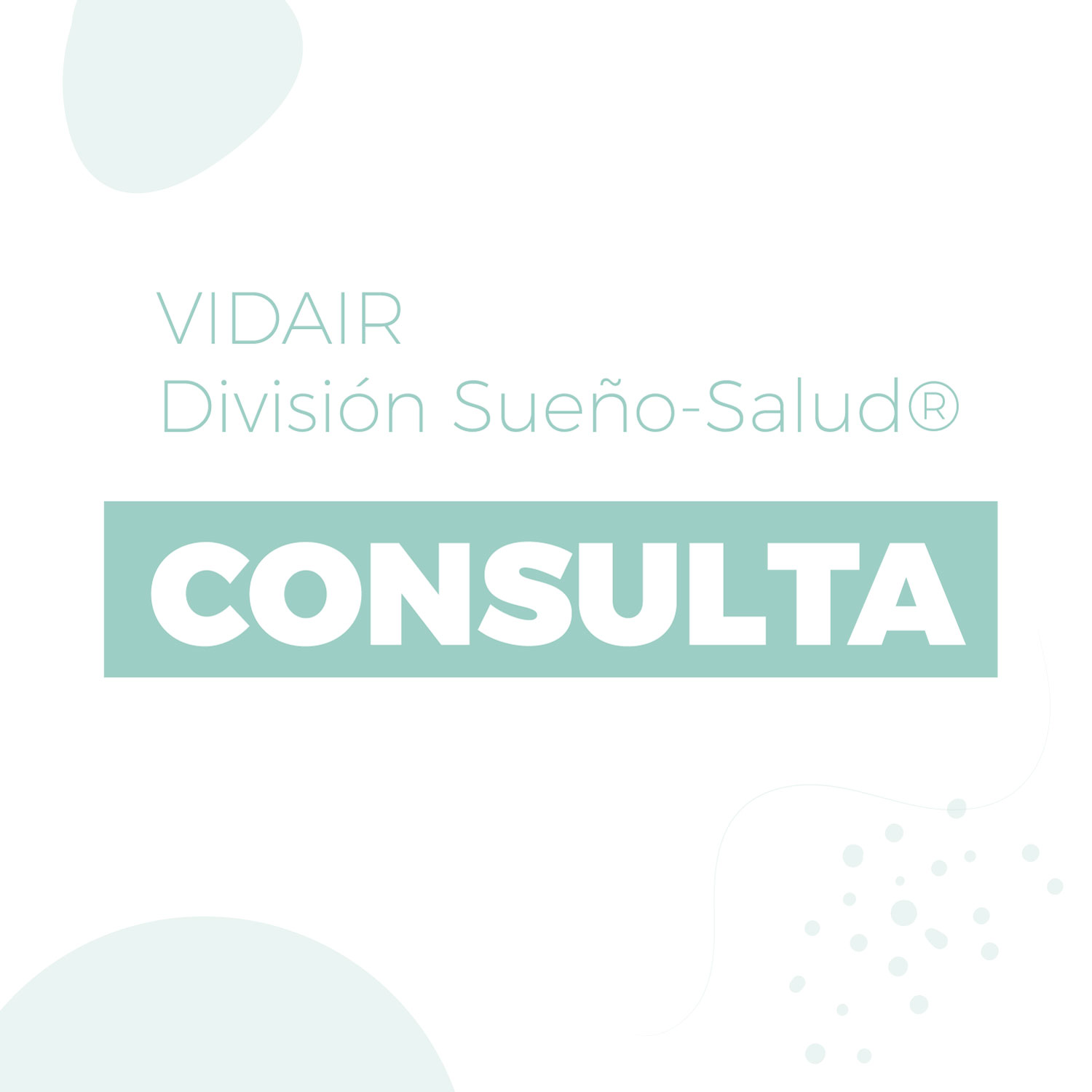 Consulta VIDAIR División Sueño-Salud