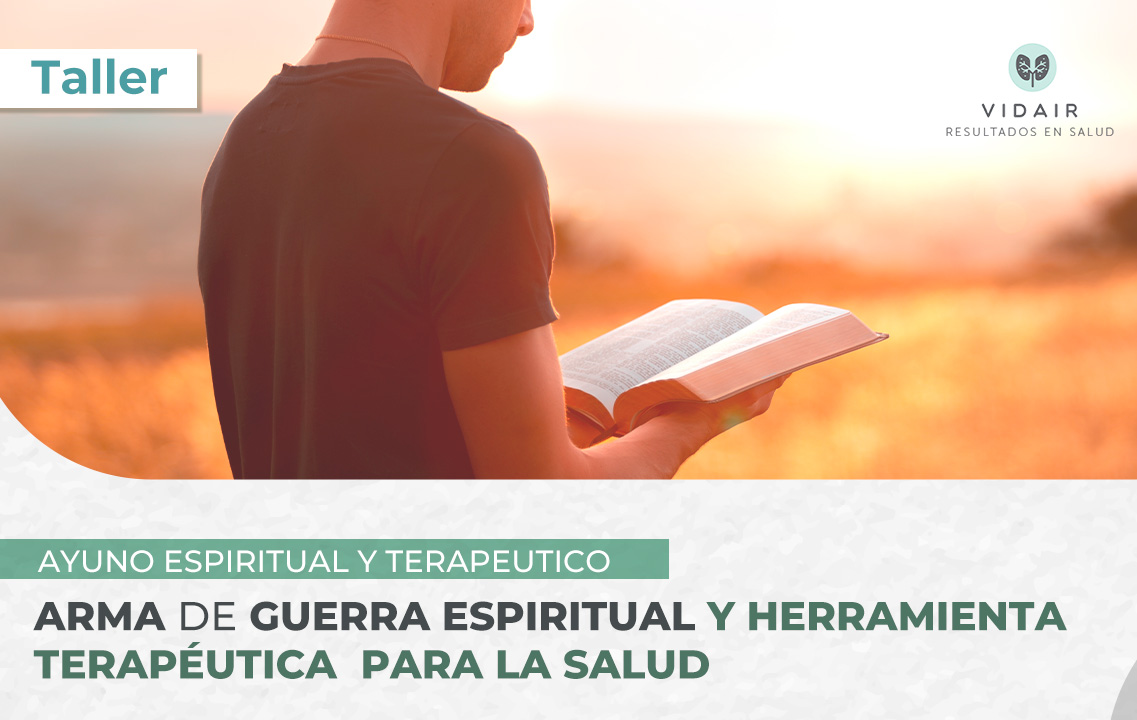 Taller: Ayuno espiritual y terapeutico